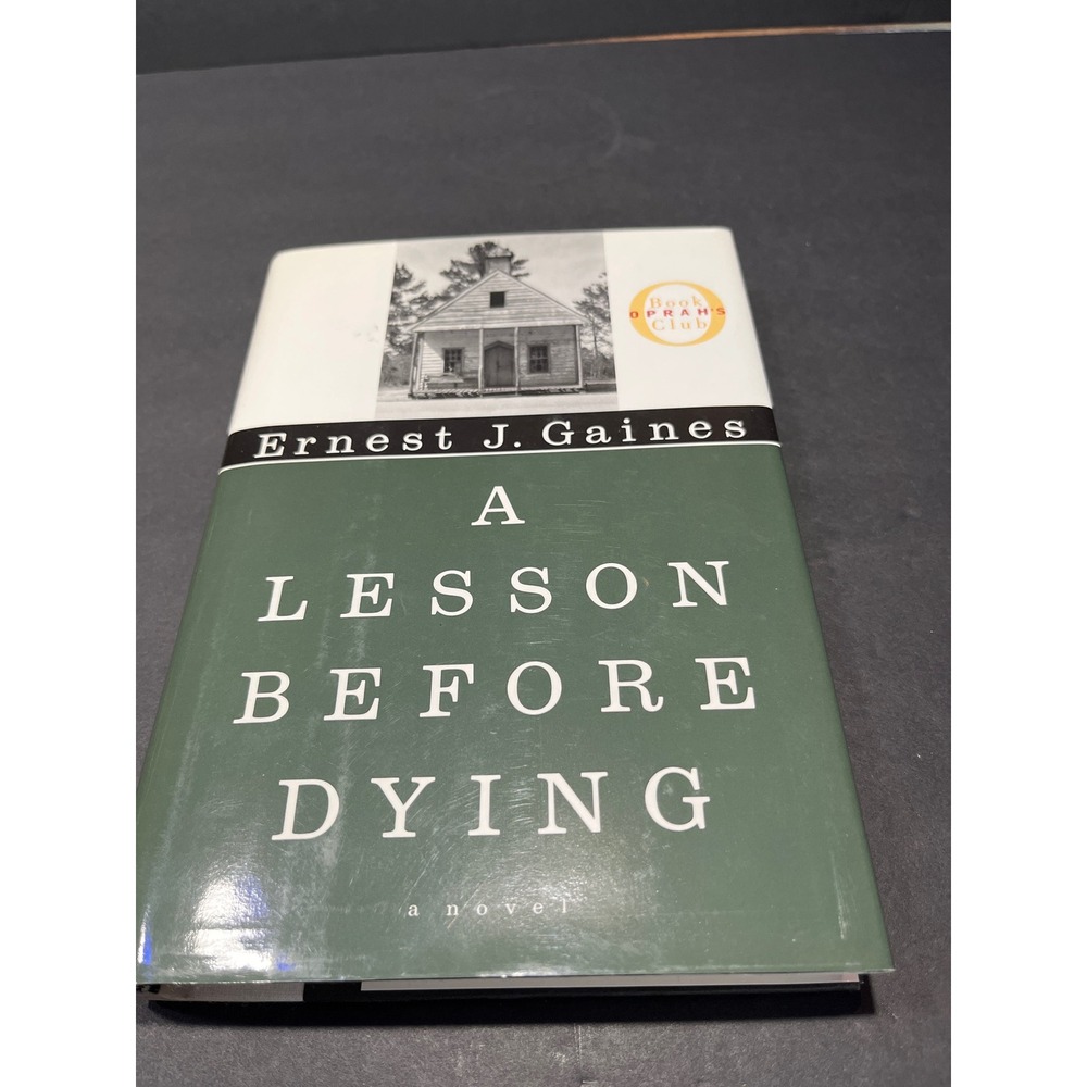 A Lesson Before Dying Ernest J. Gaines Hardcover Oprah Book Club 0679455612